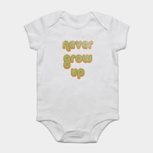 Never Grow Up Vintage Baby Bodysuit